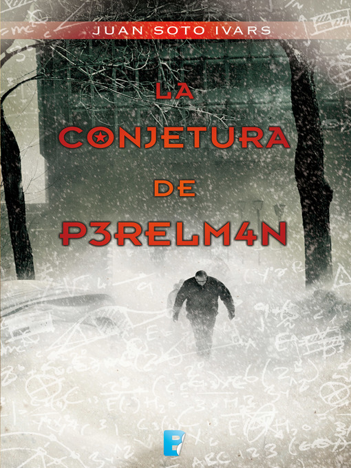 Title details for La conjetura de Perelmán by Juan Soto Ivars - Available